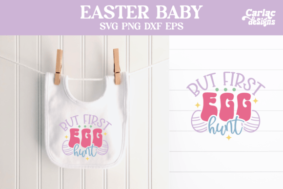 Download Easter Baby Design, but First Egg Hunt - Premium Resources